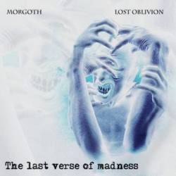 Lost Oblivion The Last Verse of Madness